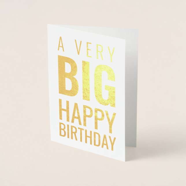 A Very Big Happy Birthday Modern Foil Card (Front)