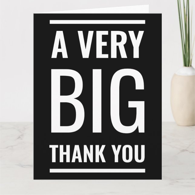 A Very Big Thank You Black Minimalist Large Text Card (Front)