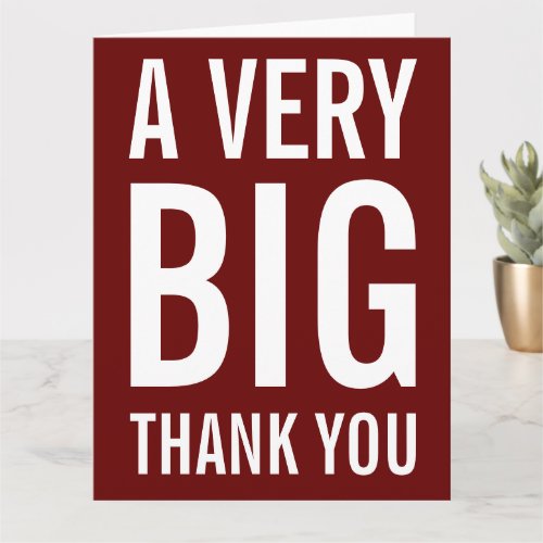 A VERY Big Thank You Card