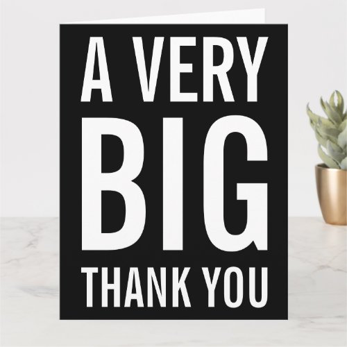 A VERY Big Thank You Card