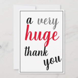 A Very Huge Thank You Appreciation Red Black Grey Card
