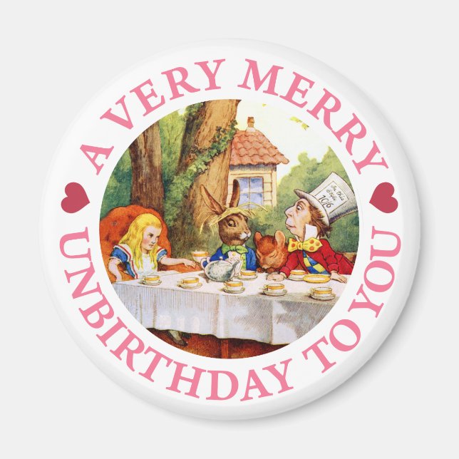 A VERY MERRY UNBIRTHDAY TO YOU! MAGNET (Front)
