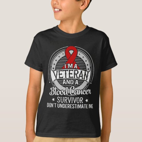 A Veteran And A Blood Cancer Awareness  T_Shirt