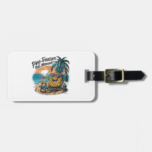 A vibrant humorous design featuring a pineapple luggage tag