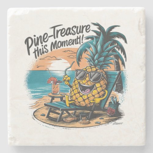 A vibrant humorous design featuring a pineapple stone coaster
