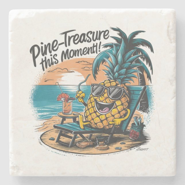 A vibrant humorous design featuring a pineapple stone coaster (Front)