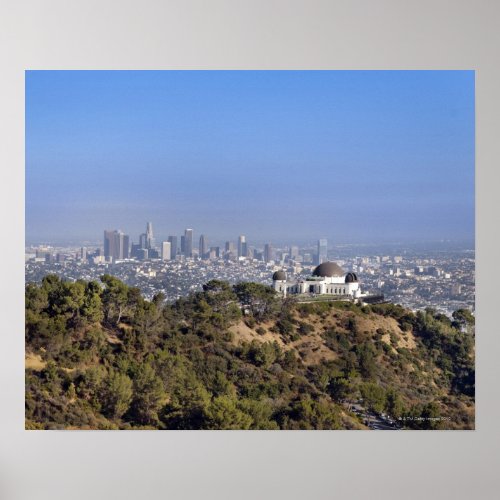 A view from a hiking trail in Griffith Park Poster