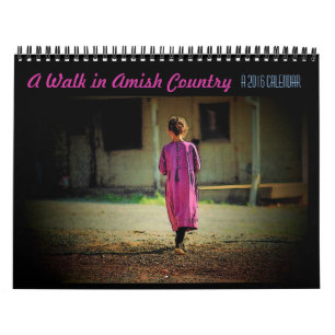 A Walk in Amish Country Calendar