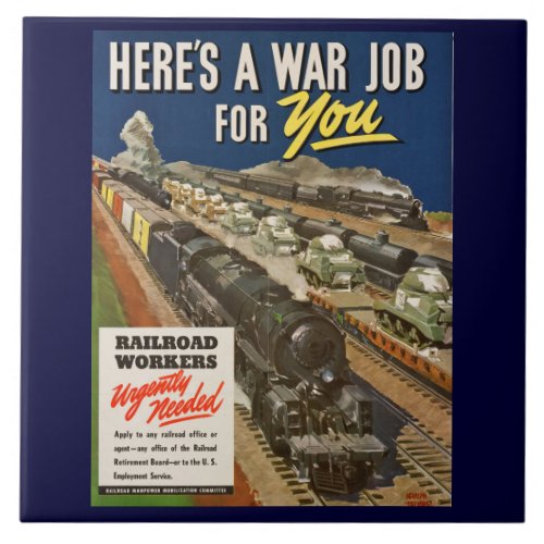 A War Job For You Ceramic Photo Tile