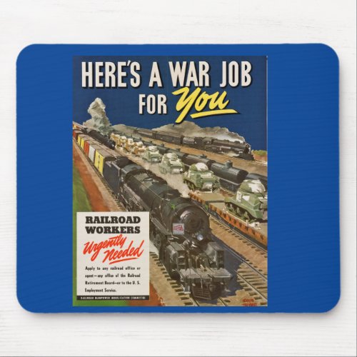 A War Job For You  WW2       Mouse Pad