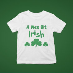 A Wee Bit Irish Baby T-shirt at Zazzle