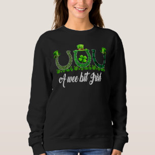 A Wee Bit Irish Horseback Riding Equestrian St Pat Sweatshirt