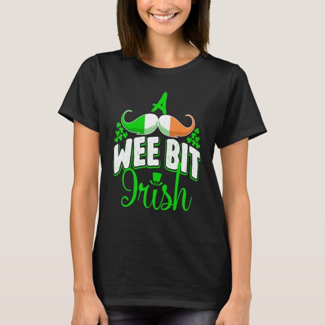 A Wee Bit Irish Shamrock Flag Snarky St Patricks D T-Shirt (Front)