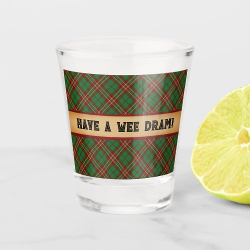 A Wee Dram of Scotch  Shot Glass