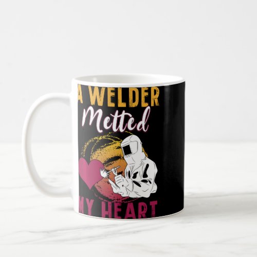 A Welder Melted My Heart Funny Gift For Wife Girlf Coffee Mug
