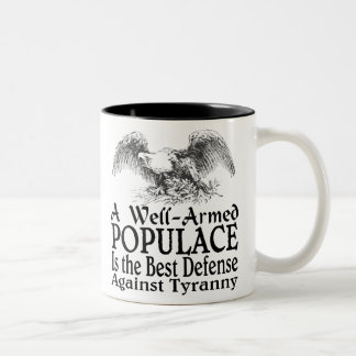 A Well Armed Populace Is the Best Defense Two-Tone Coffee Mug