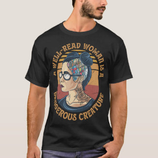 A Well Read Woman Is A Dangerous Creature Nerd Boo T-Shirt