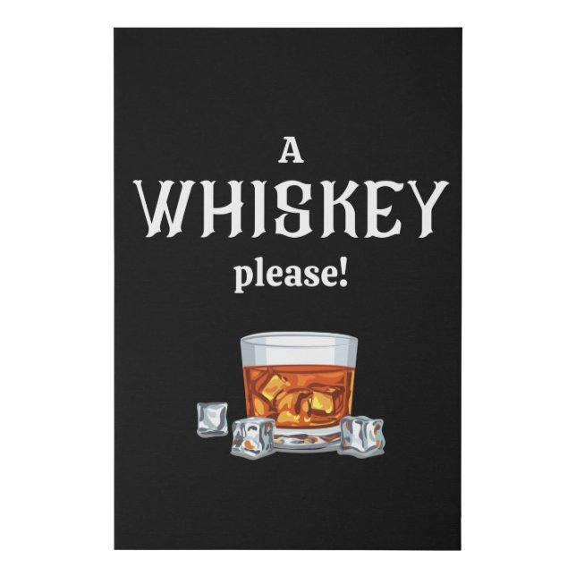 A Whisky | Whiskey please Faux Canvas Print (Front)