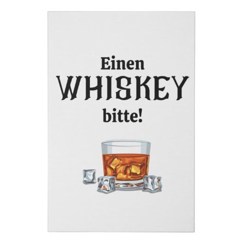 A Whisky  Whiskey please Faux Canvas Print