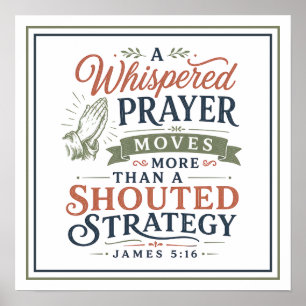 A Whispered Prayer Stronger Spiritual Quote Poster