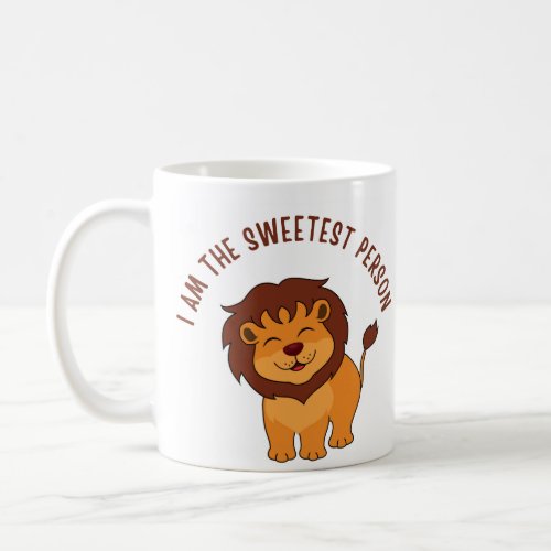 A white mug with cute Lion and text 