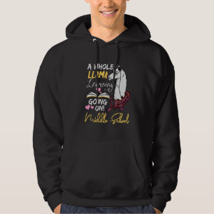 A Whole Llama Learning Going On In Middle School Hoodie