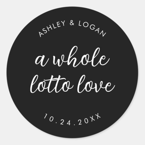 A Whole Lotto Love Wedding Favor  Classic Round Sticker