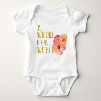 A Whole New World Baby Saying Art Bodysuit by CreationsInk at Zazzle