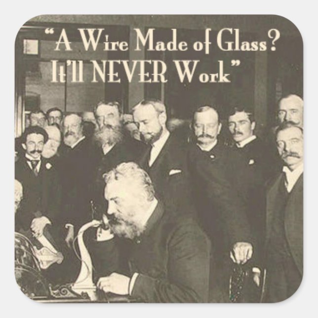 A Wire Made of Glass Humorous Tech Square Sticker (Front)