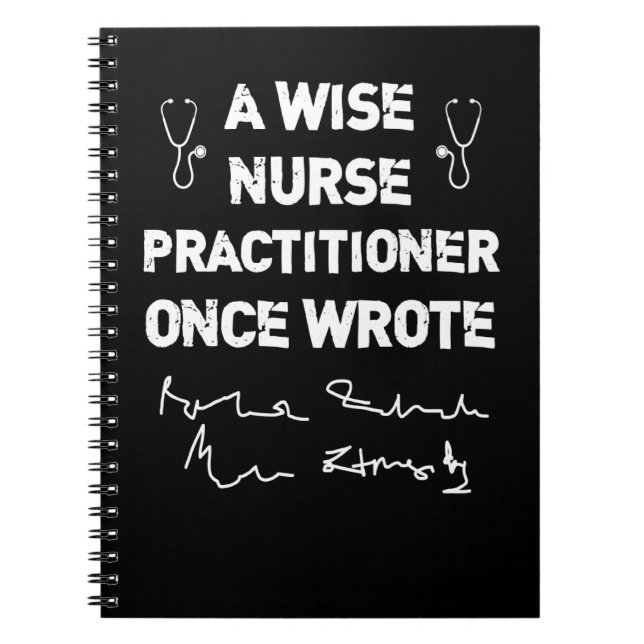 A Wise Nurse Practitioner Once Wrote NP's Handwrit Notebook (Front)