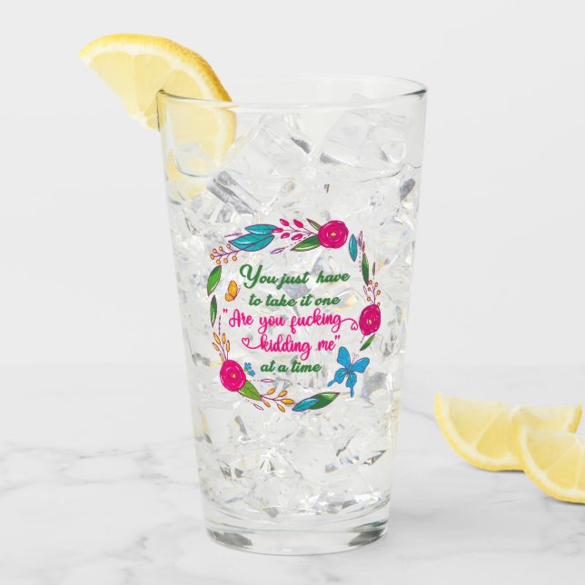 A Wise Woman Once Said I'm Outta Here Glass (Front Ice)