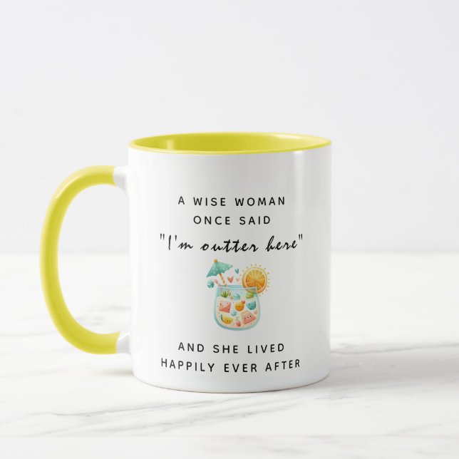A Wise Woman Once Said Personalized Retirement  Mug (Left)