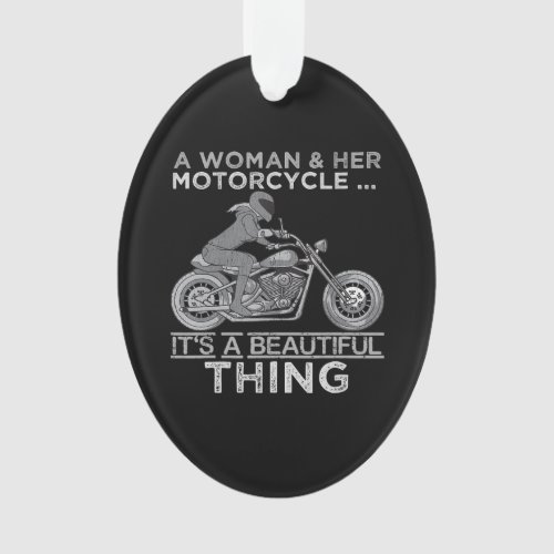 A Woman And Her Motorcycle Art Gift For Bikers Ornament