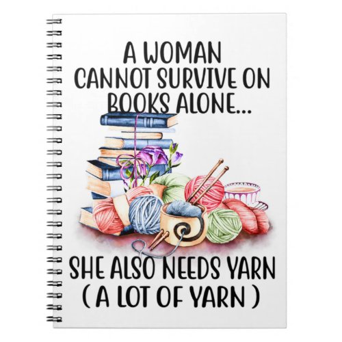 A Woman Cannot Survive On Books Alone She Also