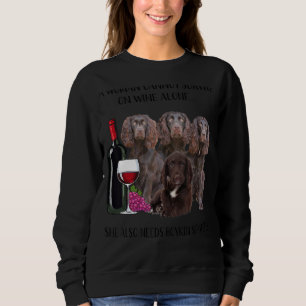 A Woman Cannot Survive On Wine Alone Boykin Spanie Sweatshirt