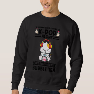 a woman can't survive on kpop alone bubble tea Bub Sweatshirt