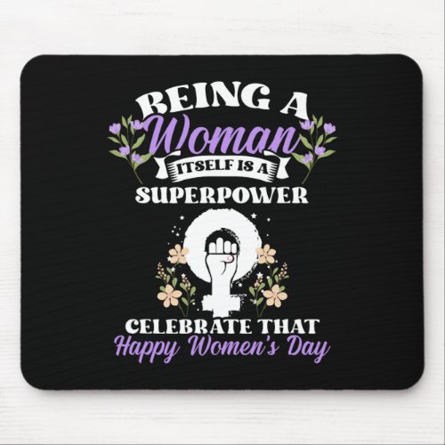 A Woman Equality Feminism Feminist Womens Day  Mouse Pad