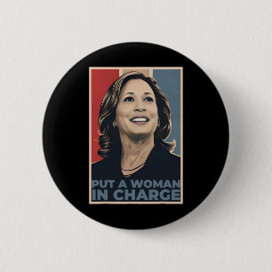 A Woman In Charge Kamala Harris Woman For Presiden Button