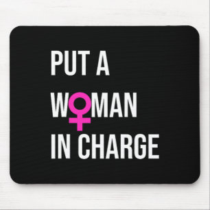 A Woman In Charge Potus Female President Mouse Pad