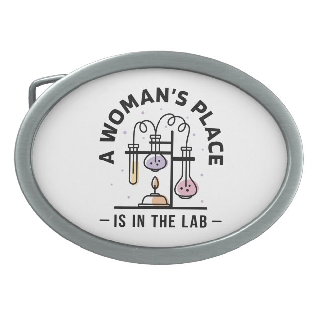 A Woman’s Place Is in the Lab – STEM Art Belt Buckle (Front)