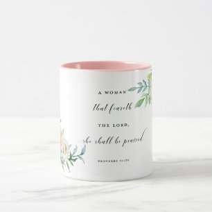 A Woman That Feareth the Lord She Shall Be Praised Mug