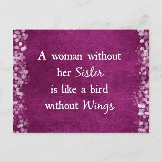 A woman without her Sister Quote Postcard (Front)