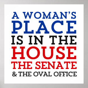 A Woman's Place Is In The House Poster