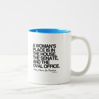 A woman's place is in the oval office Two-Tone coffee mug