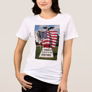 A Woman's Place is in the Resistance T-Shirt Tri-Blend Shirt