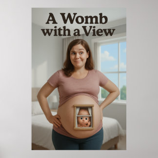 A Womb with a View – Modern Edition (Poster Print) Poster