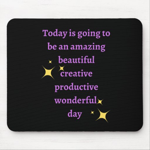 A Wonderful Day Mouse Pad - Setting Intentions