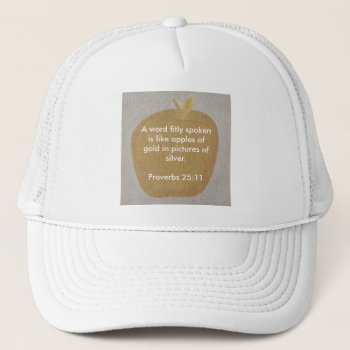 A Word Fitly Spoken  Apples Of Gold  Hats by Cherylsart at Zazzle