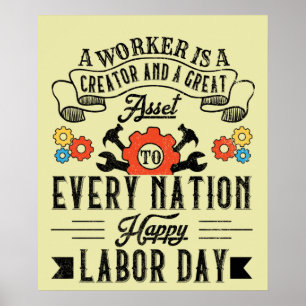 A Worker Is A Great Asset, Happy Labor Day Poster