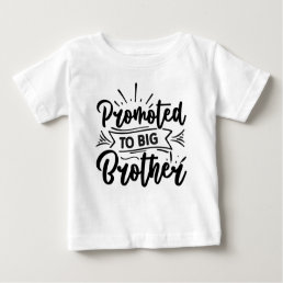&quot;A World of Adventures: Promoted to Big Brother&quot; Baby T-Shirt